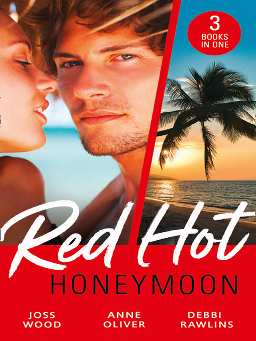 Title details for Red-Hot Honeymoon by Joss Wood - Available